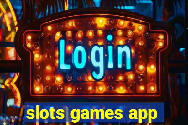 slots games app